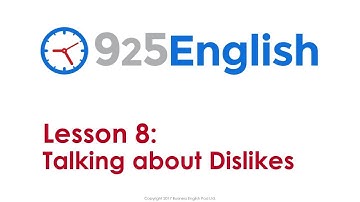 925 English Lesson 8 - Talking about Dislikes in English | ESL English Conversation Lessons