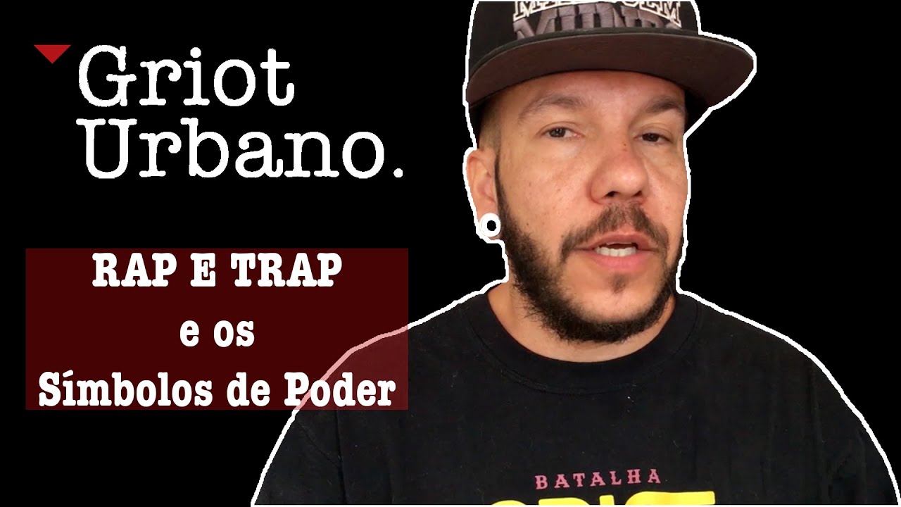 O Trap e o Rap e os Símbolos de Poder YouTube O Trap e o Rap e os Símbolos de Poder YouTube