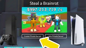 How to Create & Join a Private Server in Roblox Steal a Brainrot (PS4/PS5/Xbox Tutorial)