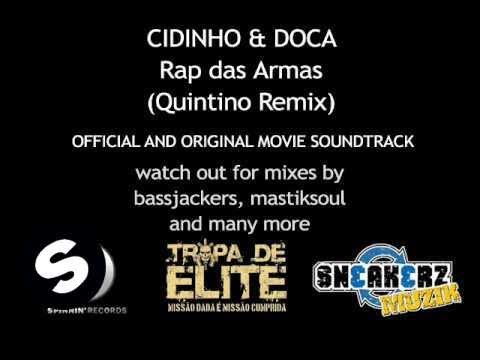 Cidinho & Doca - Rap Das Armas Official Version Quintino Rmx