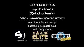 Cidinho & Doca - Rap Das Armas Official Version Quintino Rmx Resimi