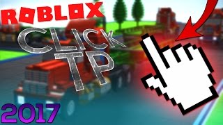 [AMAZING] ROBLOX | CLICK-TP TOOL!! (PATCHED) (ANY GAME) (2017)