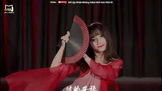 Nan Khước Remix, Là Anh , Túy Hồng Nhan Remix  || TOP Nhạc Hoa Remix Thịnh Hành Trên Douyin  2023