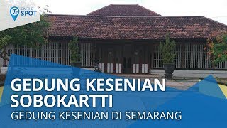 Wiki on The Spot - Gedung Kesenian Sobokartti Semarang