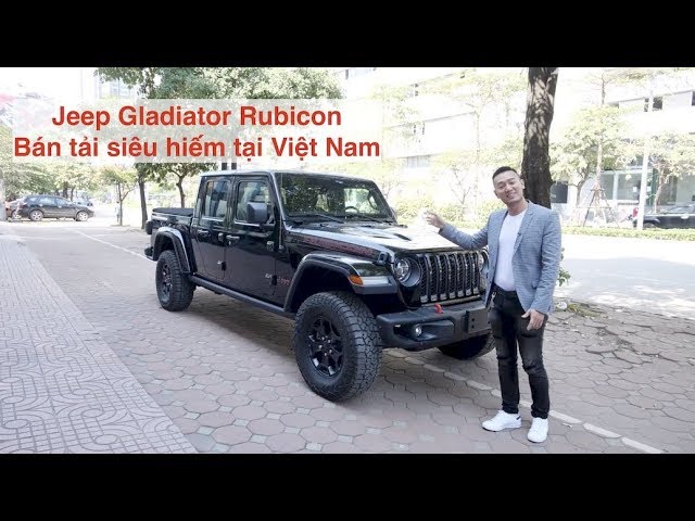 Jeep Gladiator Rubicon giá hơn  tỷ - Bán tải siêu hiếm và khủng tại Việt  Nam | - YouTube