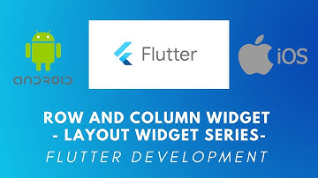 Row and Column Widgets - Layout Widget Series - Flutter tutorials in 2020 in Urdu/Hindi