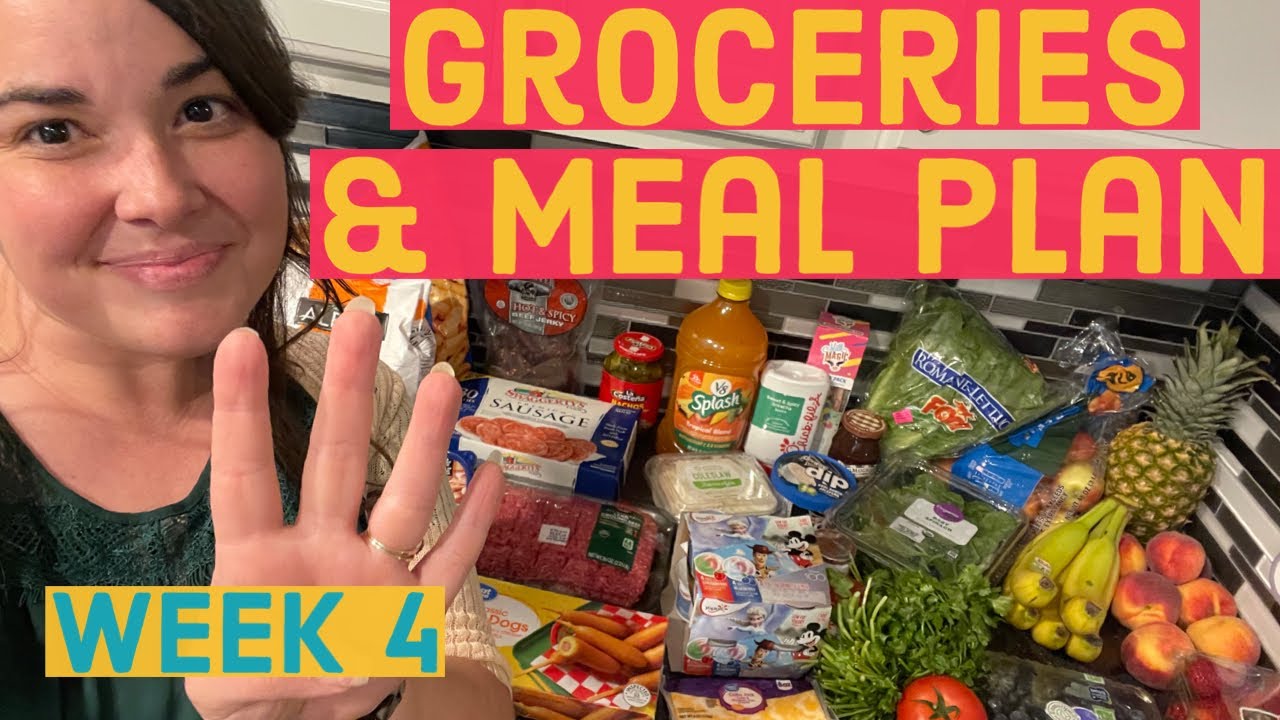 Grocery Haul + Meal Plan week 4! - YouTube
