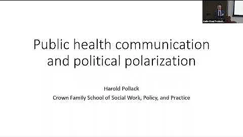 Dr. Harold Pollack, "Public Health messaging and p...