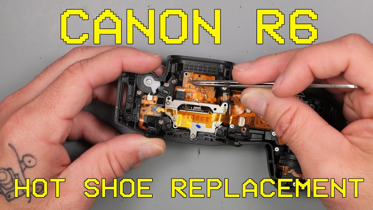 Canon R6 Hotshoe Replacement YouTube