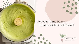 Avocado Lime Ranch Dressing with Greek Yogurt Recipe