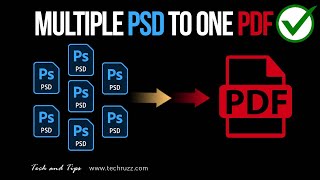 ✅ How to Save Multiple Photoshop Files as One PDF