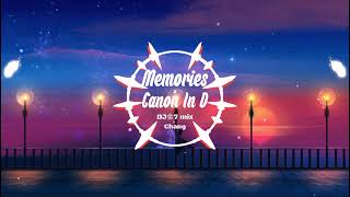 Memories x Canon In D (DJ金7Mix) - 黑暗萝莉