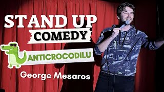 George Mesaros | Stand-up Comedy | Anticrocodilu