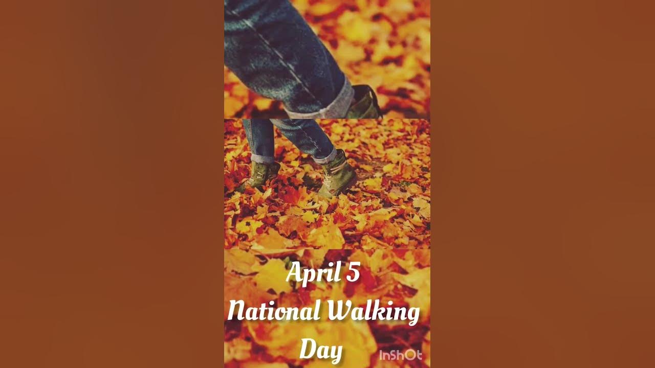 April 5 National Walking Day viral music youtube youtubeshorts shortvideos entertainment