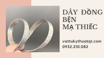 Dây đồng bện tiếp địa thang máng cáp | 4mm2 | VATTUKYTHUATQT.COM |