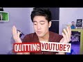 If I Quit Youtube...