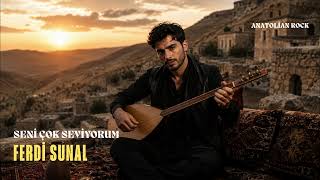 Ferdi Sunal - Seni Çok Seviyorum (Anatolian Rock)