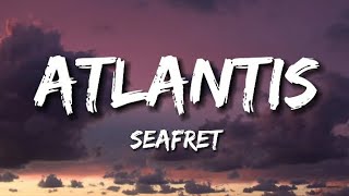 Atlantis - Seafret (Lyrics)