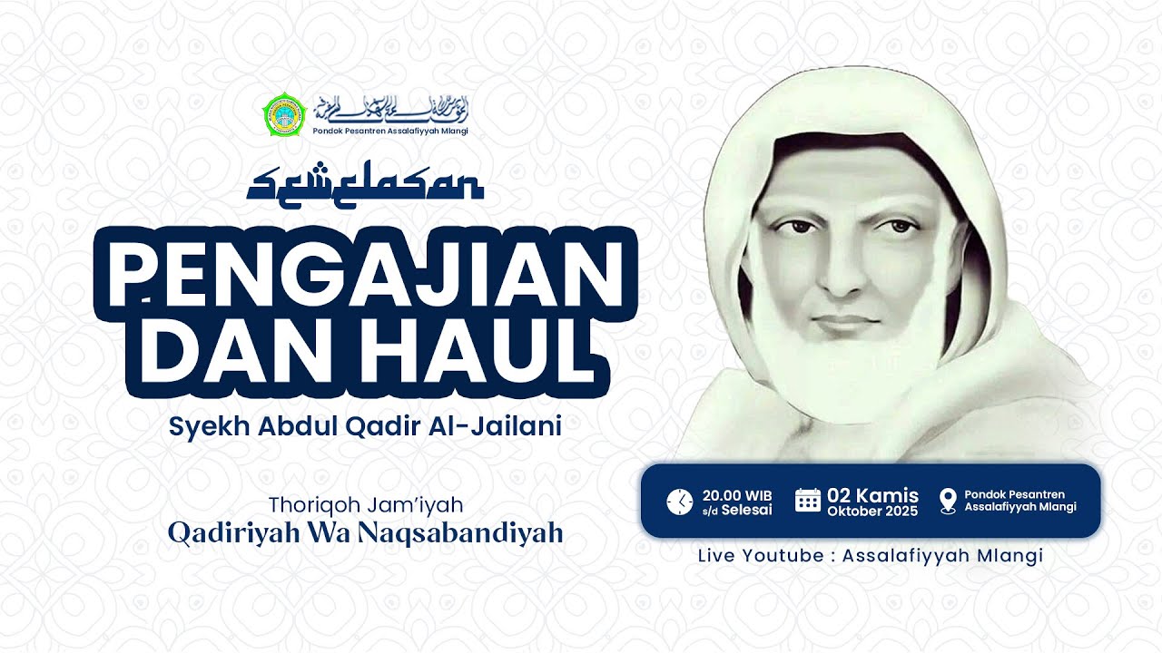 Sewelasan - Haul Syaikh Abdul Qodir Al-Jilany