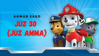 Murottal Animasi Baby Shark  Paw Patrol  Little Jack  Juz Amma 30 Lengkap Ahmad Saud qori Cilik