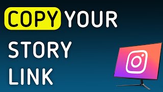 How To Copy Your Story Link On Instagram App On PC (New Update)