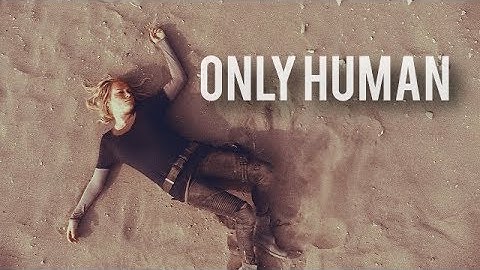 Multifandom || Only Human (600 Subs)