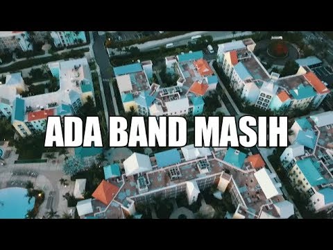 ADA BAND MASIH - Lirik ADA BAND MASIH - Lirik