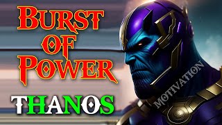 Burst of Power With Thanos | 40 Motivation Quotes 2023