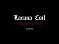 Lacuna Coil  - Veneficium (Lyrics)
