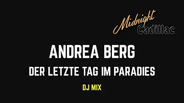 ANDREA BERG Der letzte Tag im Paradies (DJ Mix)