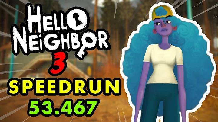 Hello Neighbor 3 Prototype 1 SPEEDRUN 53 SECONDS | Glitchless