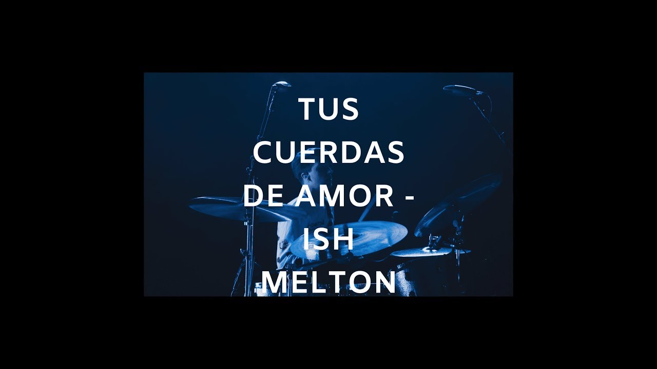 TUS CUERDAS DE AMOR - CHRISTINE D'CLARIO TOUR - ISH MELTON LIVE DRUMS