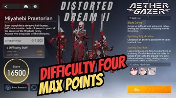 [Aether Gazer] Distorted Dream II - Miyahebi Praetorian (Max Points) #Week22