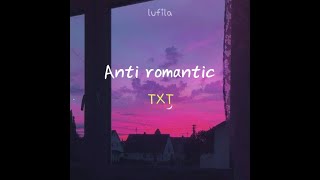 TXT (투모로우바이투게더) - Anti Romantic [SUB INDO]