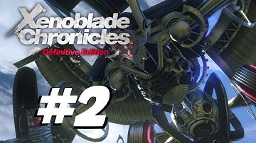 Xenoblade Chronicles: Definitive Edition - Gameplay Walkthrough Part 2 - Mechon Invasion