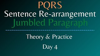 4. PQRS - JUMBLED PARAGRAPH - SENTENCE RE-ARRANGEMENT