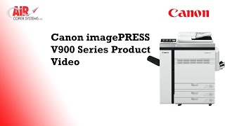 Canon imagePRESS V900 Series Product Video