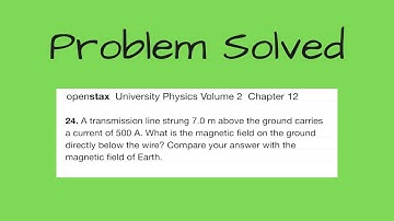 Problem 24 from Chapter 12 of University Physics, Volume 2 by OpenStax - A transmission line strung