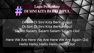 Vignette de la vidéo "LAGU PENGAKAP - DI SINI KITA BERKUMPUL (TANPA VOKAL)"