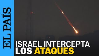 GUERRA GAZA | Israel intercepta el 99% de los más de 300 artefactos lanzados por Irán | EL PAÍS