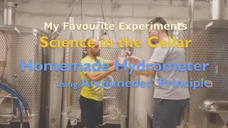 MFE - Corsica - Science in the Cellar no. 1 - Homemade Hydrometer How To Make A Hydrometer Easy Science Experiment