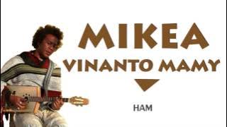 Mikea - Vinanto mamy lyrics