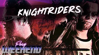 Fury Weekend - Knightriders [FiXT Neon]