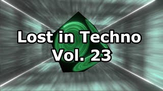 Lost in Techno Vol. 23