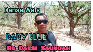 Dansa Wals Baby Blue Cover Rm. Dalsi Saunoah. (George Baker)