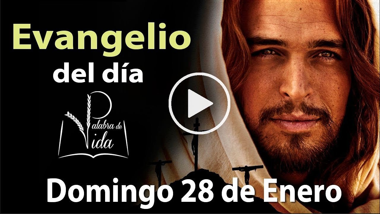 Evangelio de Hoy Domingo 28 de Enero 2018 Padre Carlos Yepes YouTube