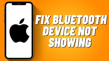 How to Fix Bluetooth Device Not Showing on iPhone (2023)