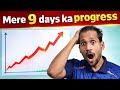 My 9 days progress 📈🔥🔥🔥 watch my full video