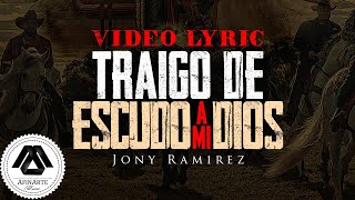 Jony Ramirez - Traigo Ganas de Enfiestarme (Letra Oficial)