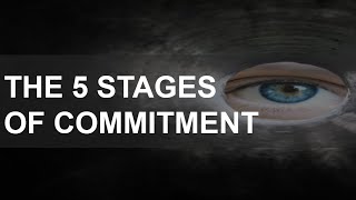 THE 5 STAGES OF COMMITMENT